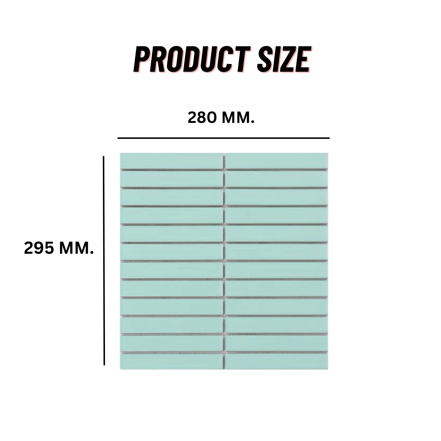 โมเสค TIMELESS TILES RM STRIP MOSAIC TILES 29.5X28 ซม. ผิวด้าน สีมิ้นท์ฟ้า (ราคา/ตร.ม.)_1